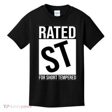 Rated ST For Short Tempered Funny Meme Kids T-Shirt