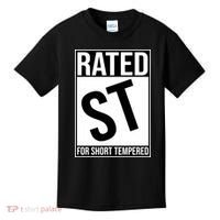 Rated ST For Short Tempered Funny Meme Kids T-Shirt thumb 0