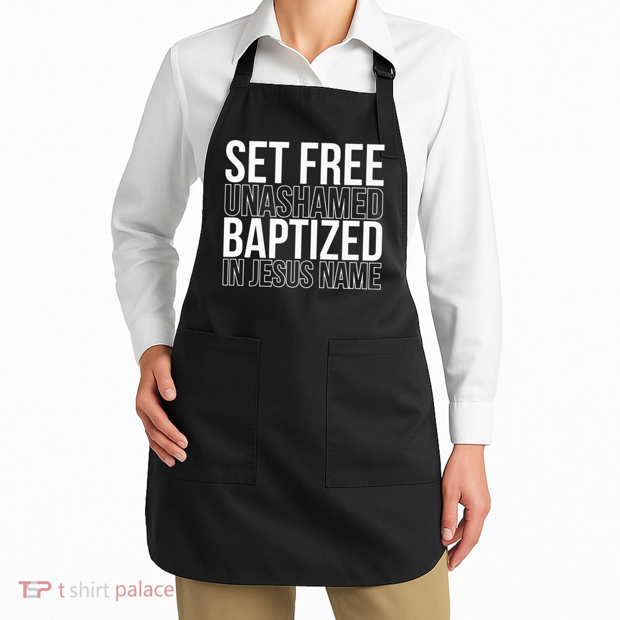 retro Set free unashamed baptized in Jesus name Apron