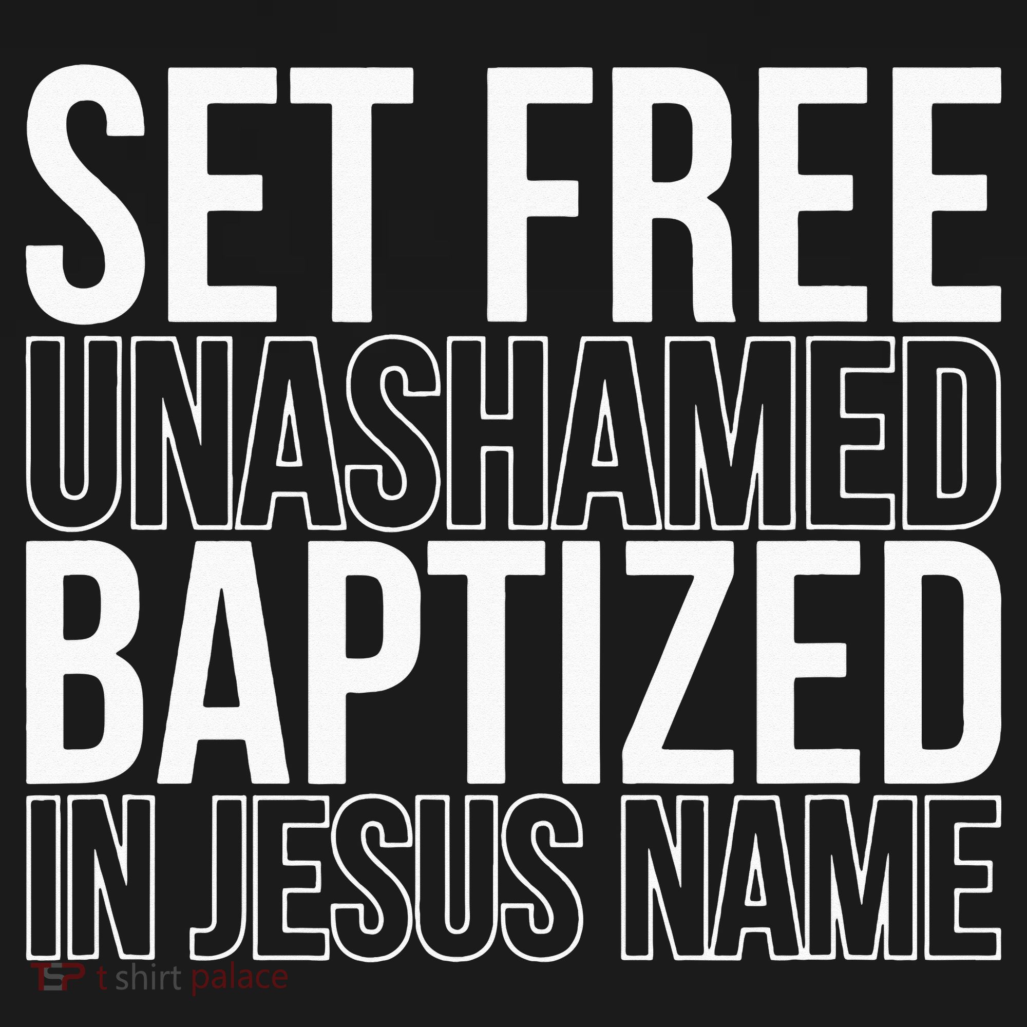 retro Set free unashamed baptized in Jesus name Button