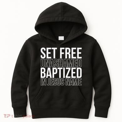 retro Set free unashamed baptized in Jesus name Kids Hoodie