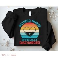 Retro Sunset Funny Retired Nurse Funny Nurse Retirement Quote Sweatshirt thumb 2