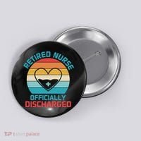 Retro Sunset Funny Retired Nurse Funny Nurse Retirement Quote Button thumb 0
