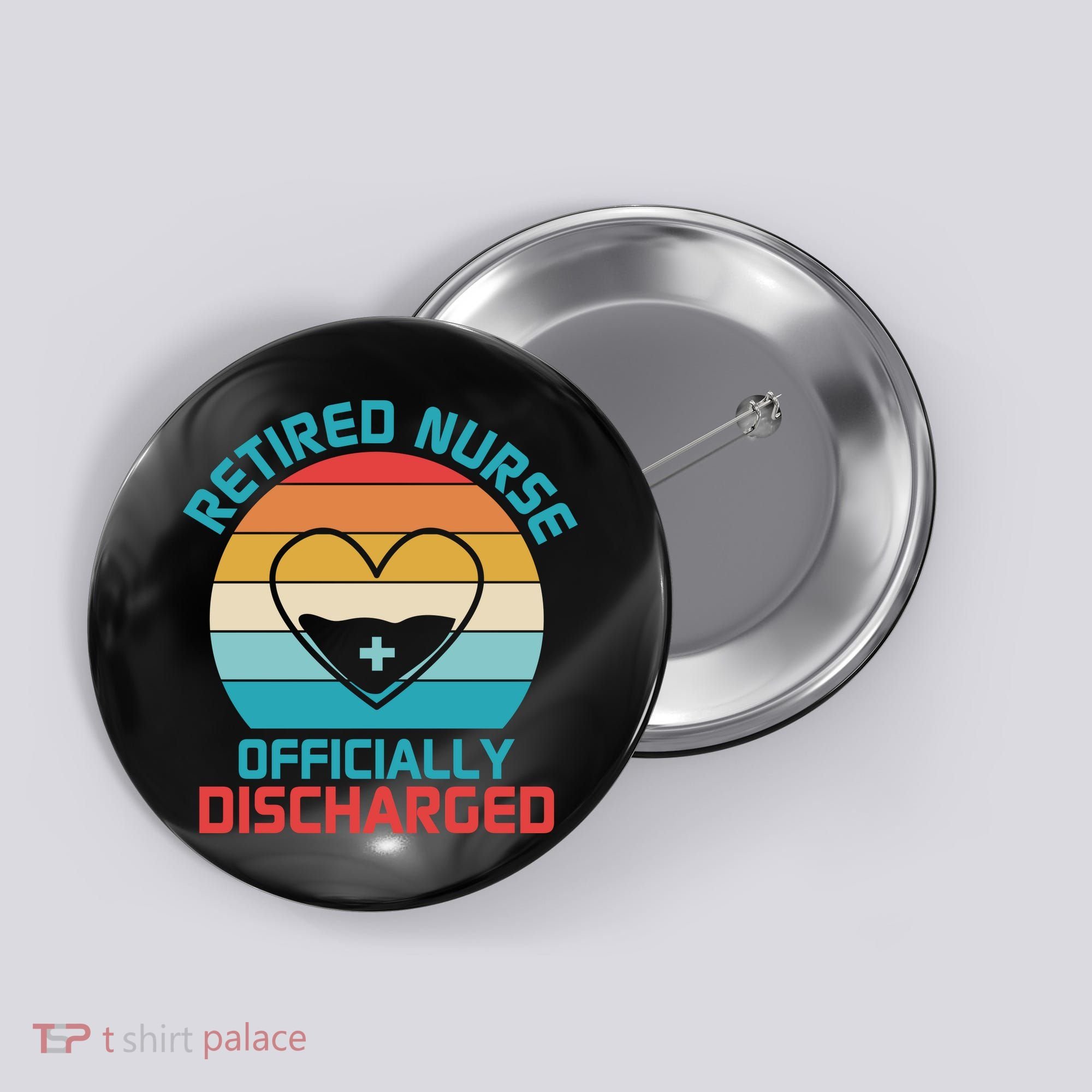 Retro Sunset Funny Retired Nurse Funny Nurse Retirement Quote Button