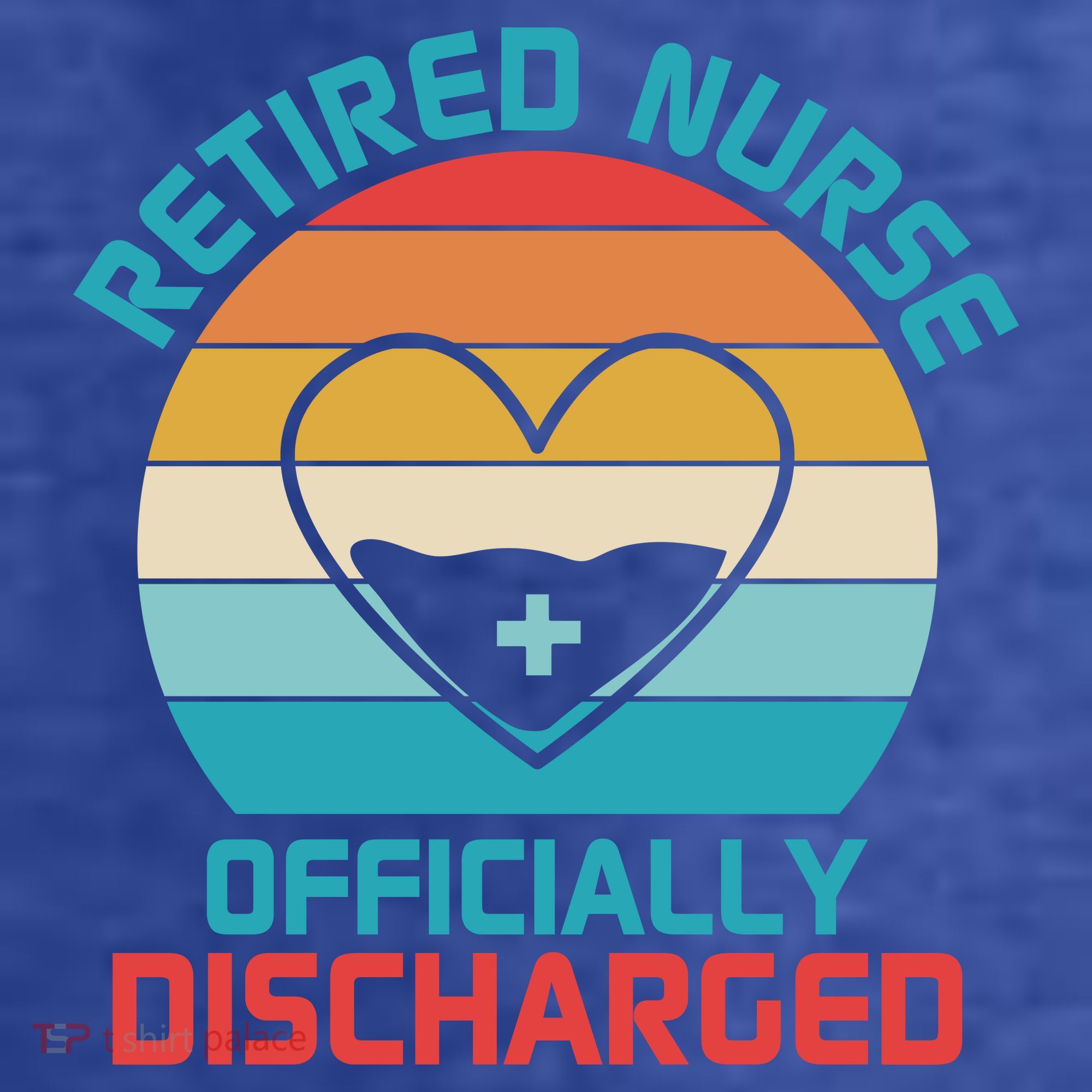 Retro Sunset Funny Retired Nurse Funny Nurse Retirement Quote T-Shirt