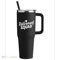 Retirement Squad Fun Retirement Party Celebration Apparel 40oz Vacuum Insulated Stainless Steel Travel Tumbler thumb 0