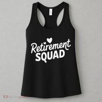 Retirement Squad Fun Retirement Party Celebration Apparel Women's Tank Top thumb 3