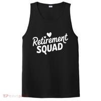 Retirement Squad Fun Retirement Party Celebration Apparel PosiCharge Competitor Tank thumb 0
