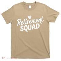 Retirement Squad Fun Retirement Party Celebration Apparel T-Shirt thumb 0