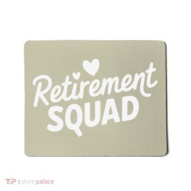 Retirement Squad Fun Retirement Party Celebration Apparel Mousepad