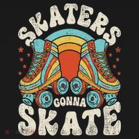 Roller Skating Funny Skaters Gonna Skate Retro 70s 80s Sweatshirt thumb 3
