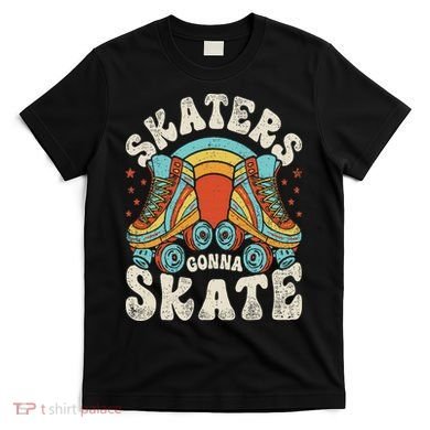 Roller Skating Funny Skaters Gonna Skate Retro 70s 80s T-Shirt