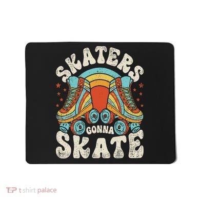 Roller Skating Funny Skaters Gonna Skate Retro 70s 80s Mousepad