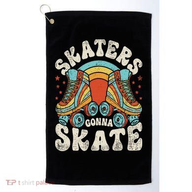 Roller Skating Funny Skaters Gonna Skate Retro 70s 80s Golf Towel