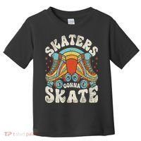 Roller Skating Funny Skaters Gonna Skate Retro 70s 80s Toddler T-Shirt thumb 0