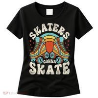 Roller Skating Funny Skaters Gonna Skate Retro 70s 80s Women's T-Shirt thumb 0