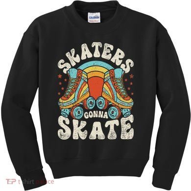 Roller Skating Funny Skaters Gonna Skate Retro 70s 80s Kids Sweatshirt