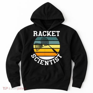 Racket Scientist Funny Retro Vintage Style Badminton Player Hoodie