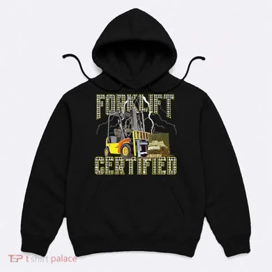 Retro Style Funny Forklift Operator Forklift Certified Hoodie