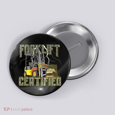 Retro Style Funny Forklift Operator Forklift Certified Button