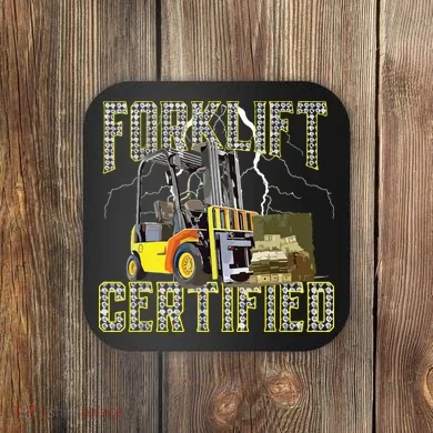 Retro Style Funny Forklift Operator Forklift Certified Coaster