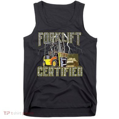 Retro Style Funny Forklift Operator Forklift Certified Tank Top