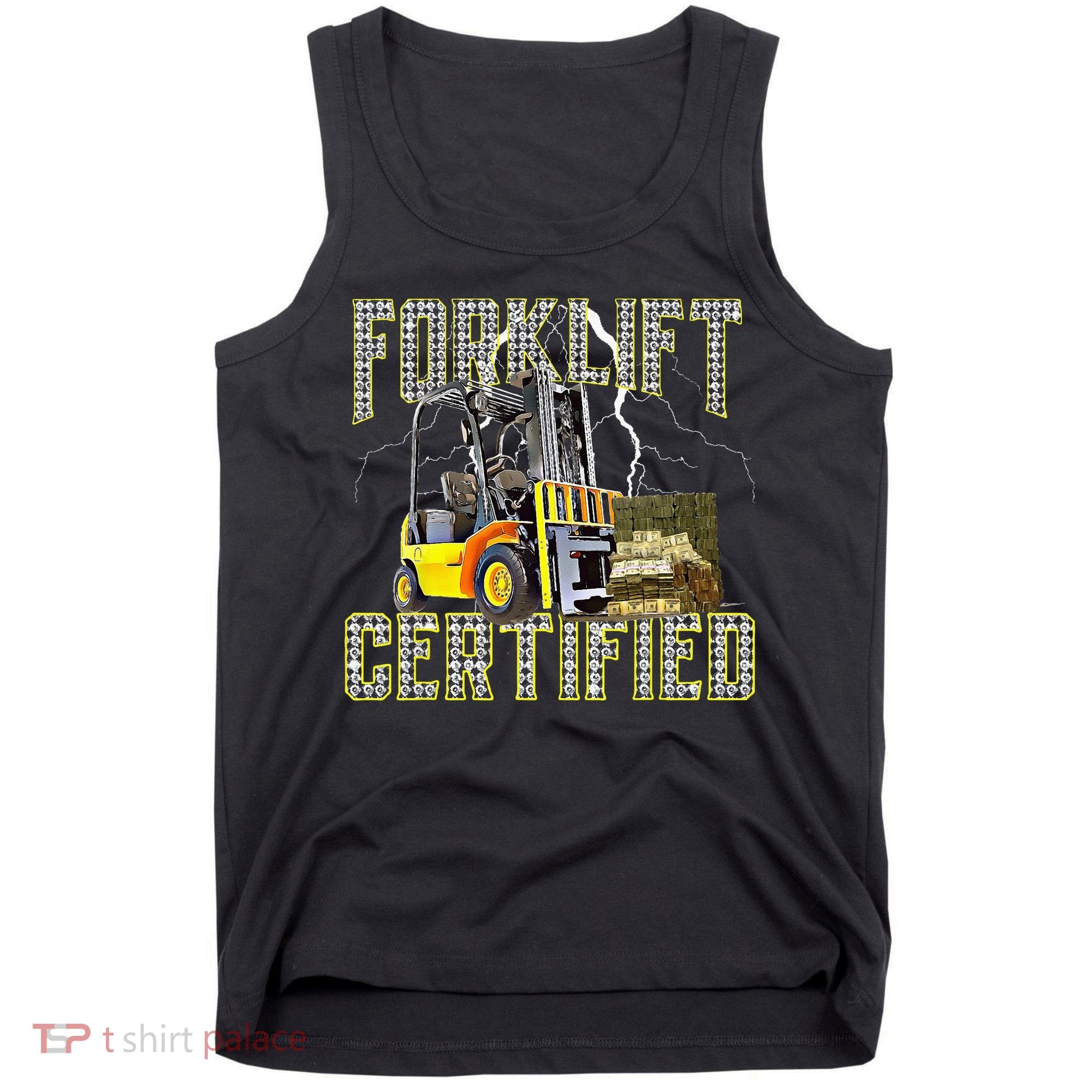 Retro Style Funny Forklift Operator Forklift Certified Tank Top