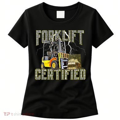 Retro Style Funny Forklift Operator Forklift Certified Women's T-Shirt