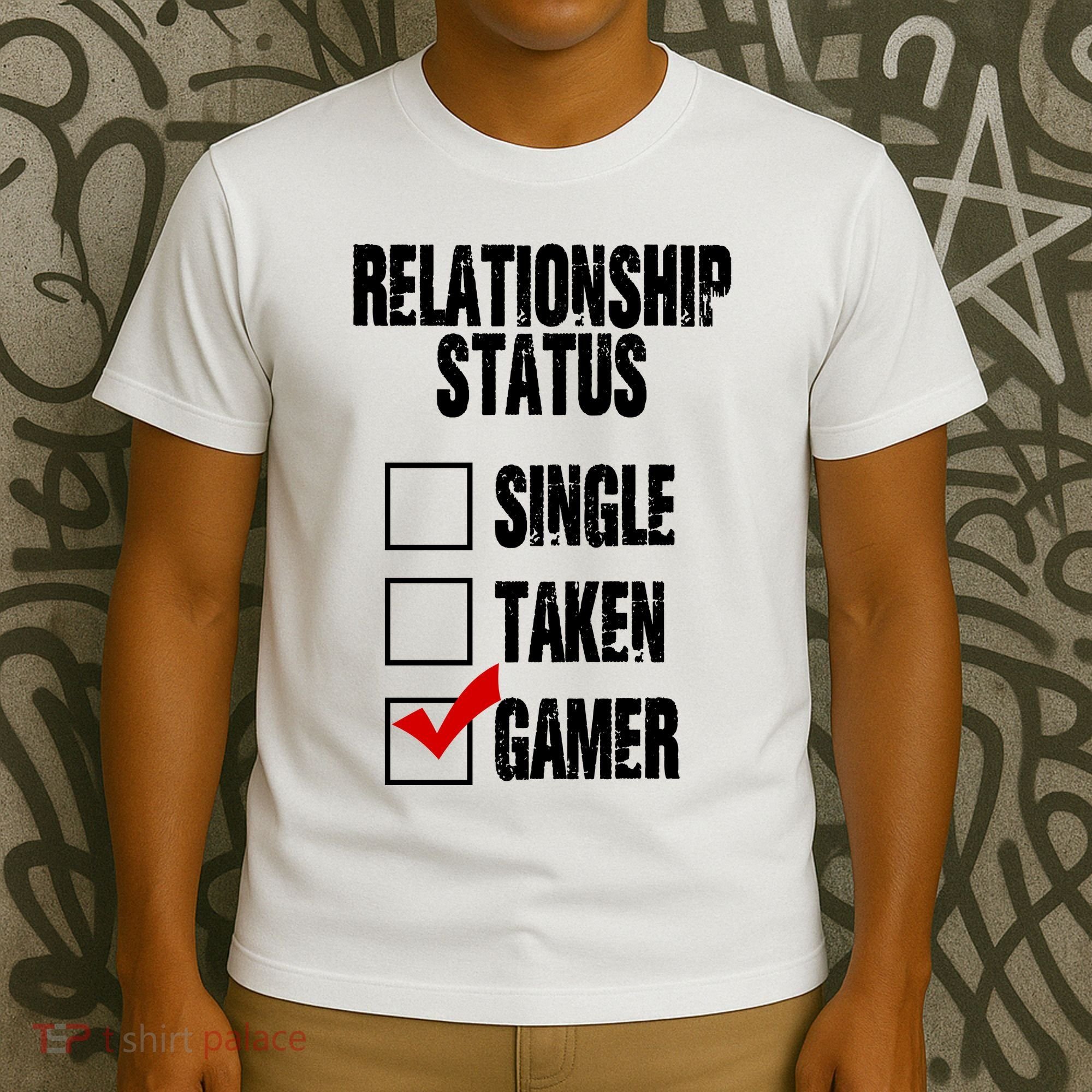 Relationship Status Gamer Funny T-Shirt