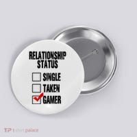 Relationship Status Gamer Funny Button thumb 0