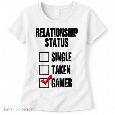 Relationship Status Gamer Funny Women's T-Shirt