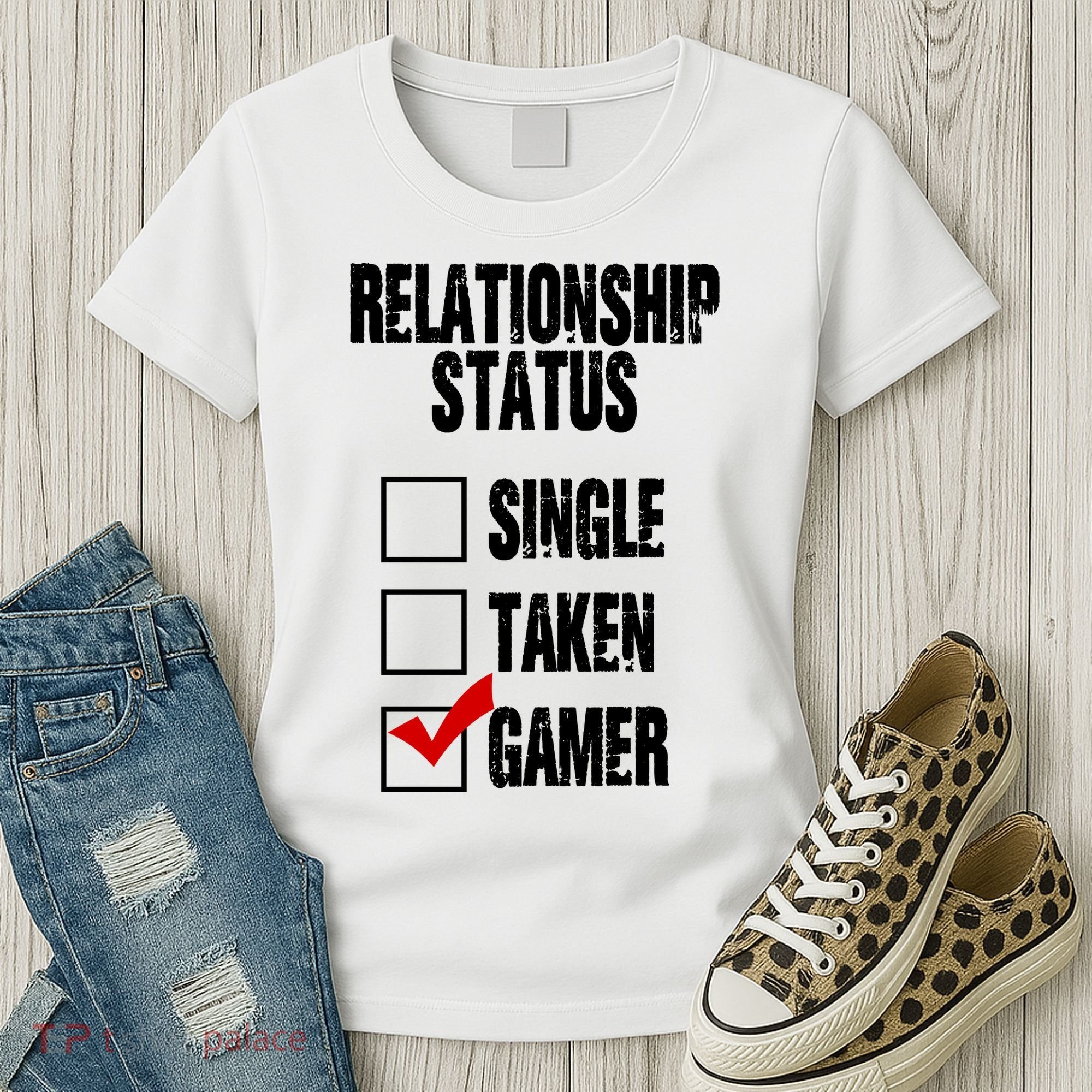 Relationship Status Gamer Funny Women's T-Shirt
