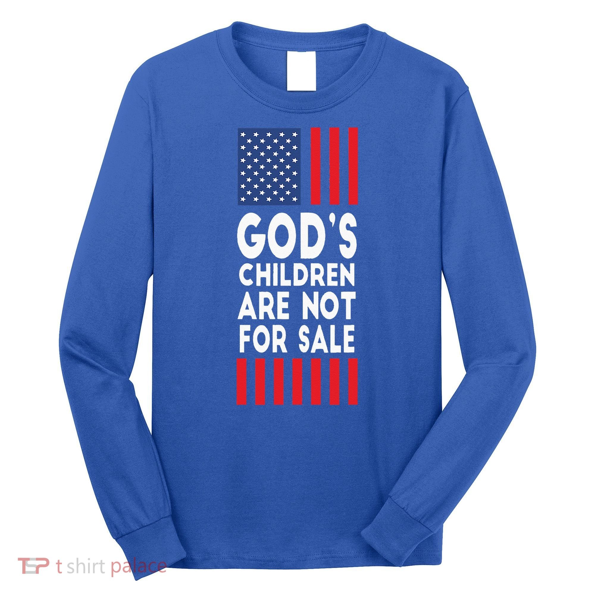 Retro Style Gods Children Are Not For Sale Long Sleeve Shirt