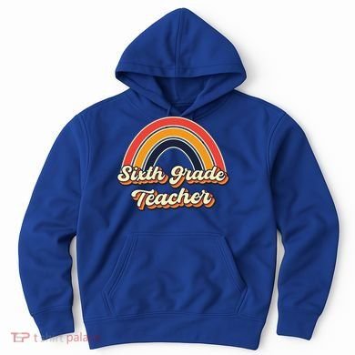Retro Sixth Grade Teacher Rainbow Back To School 6Th Grade Great Gift Hoodie
