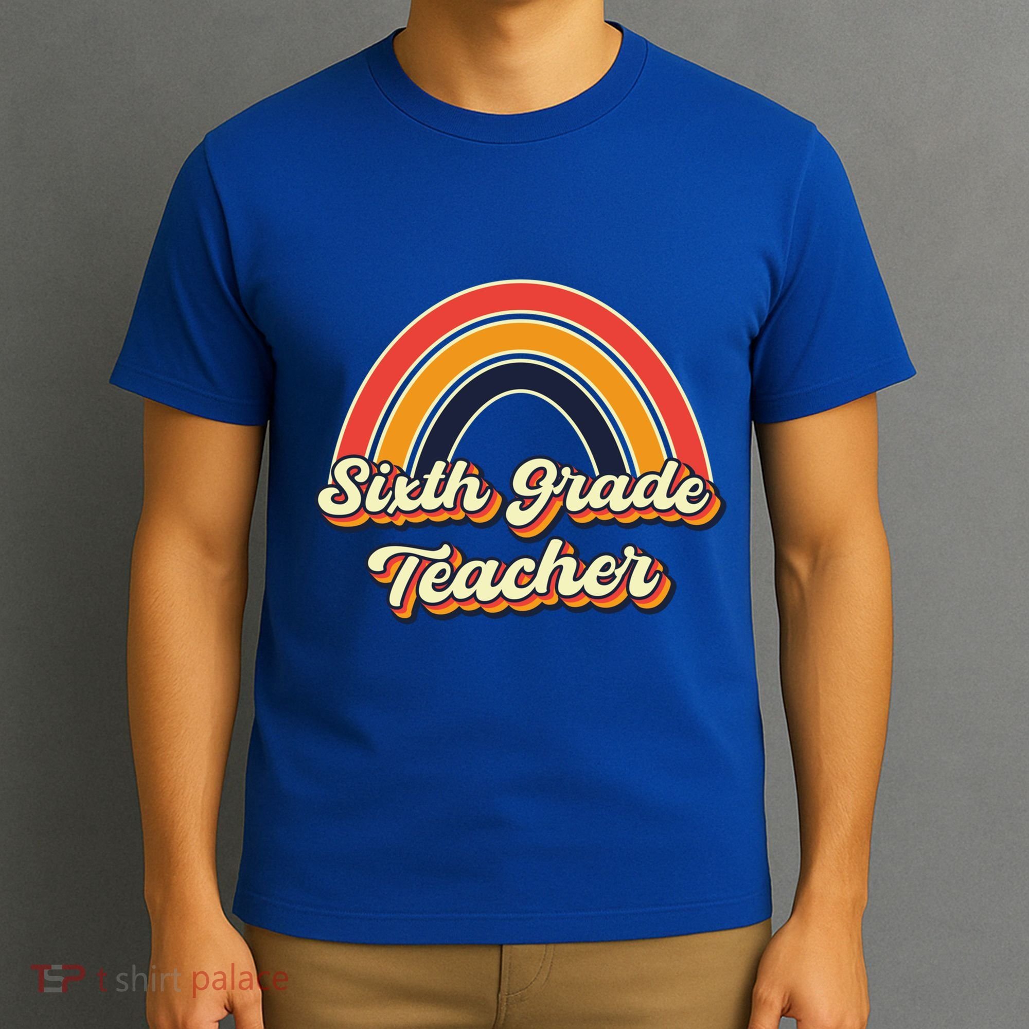 Retro Sixth Grade Teacher Rainbow Back To School 6Th Grade Great Gift T-Shirt