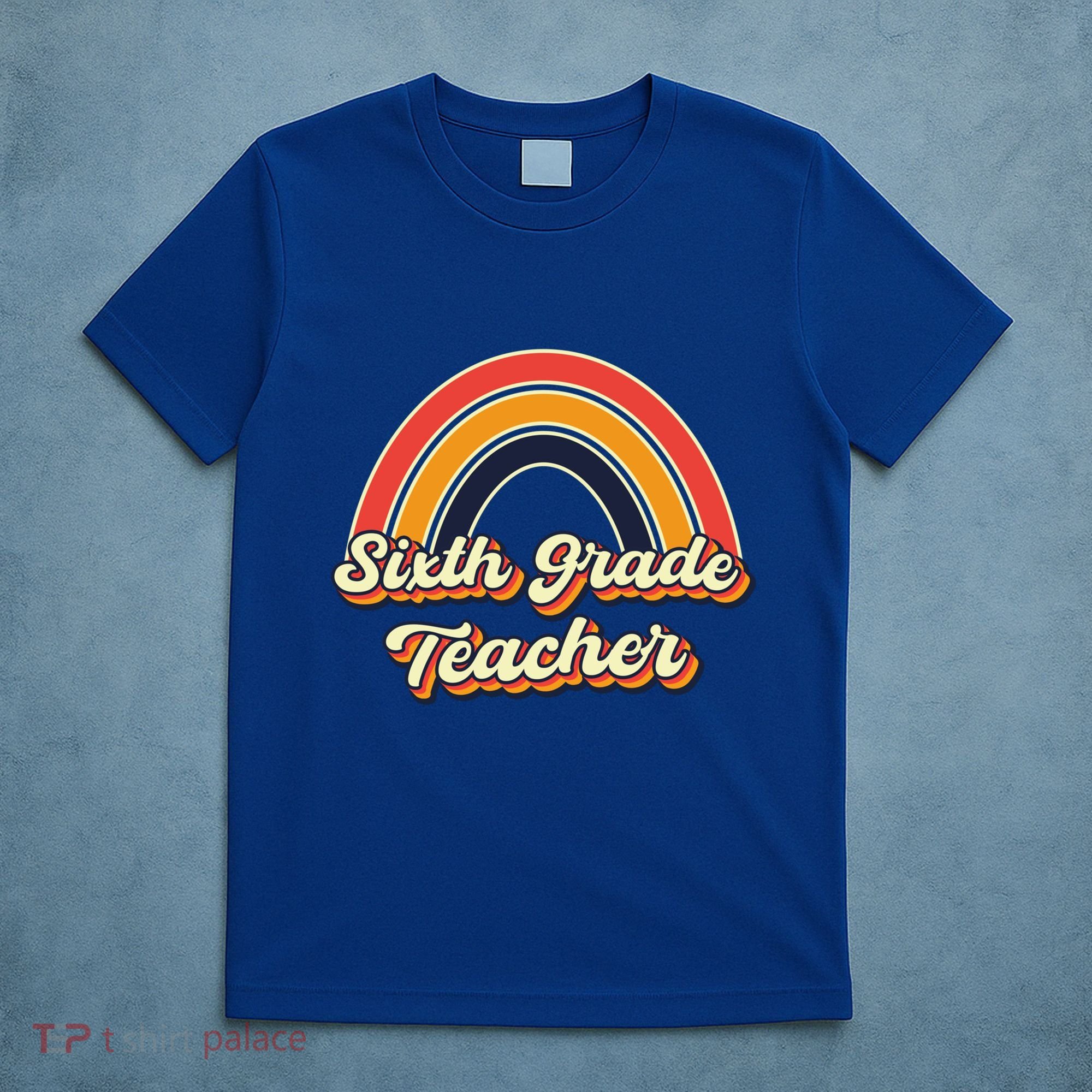 Retro Sixth Grade Teacher Rainbow Back To School 6Th Grade Great Gift T-Shirt