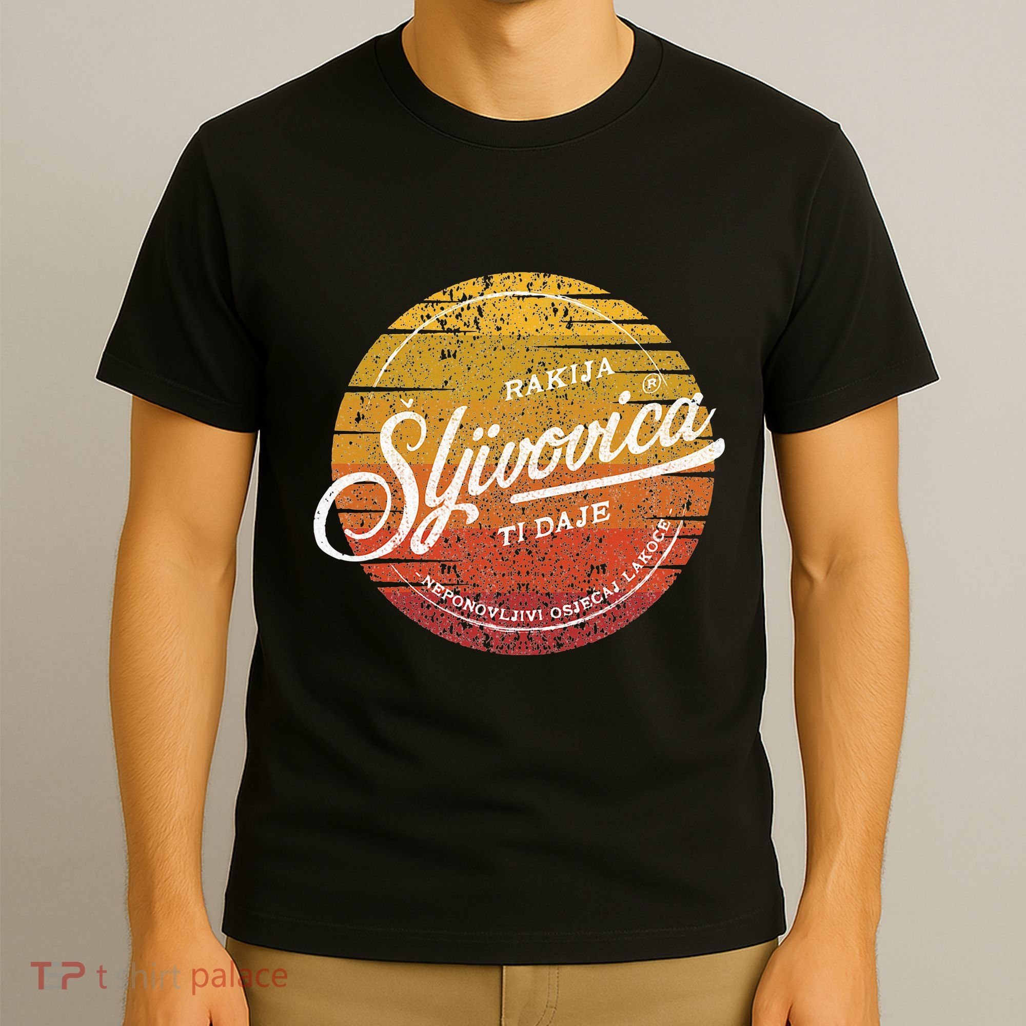 Rakija Sljivovica Hrvatska Bosna Srbija Balkans T-Shirt