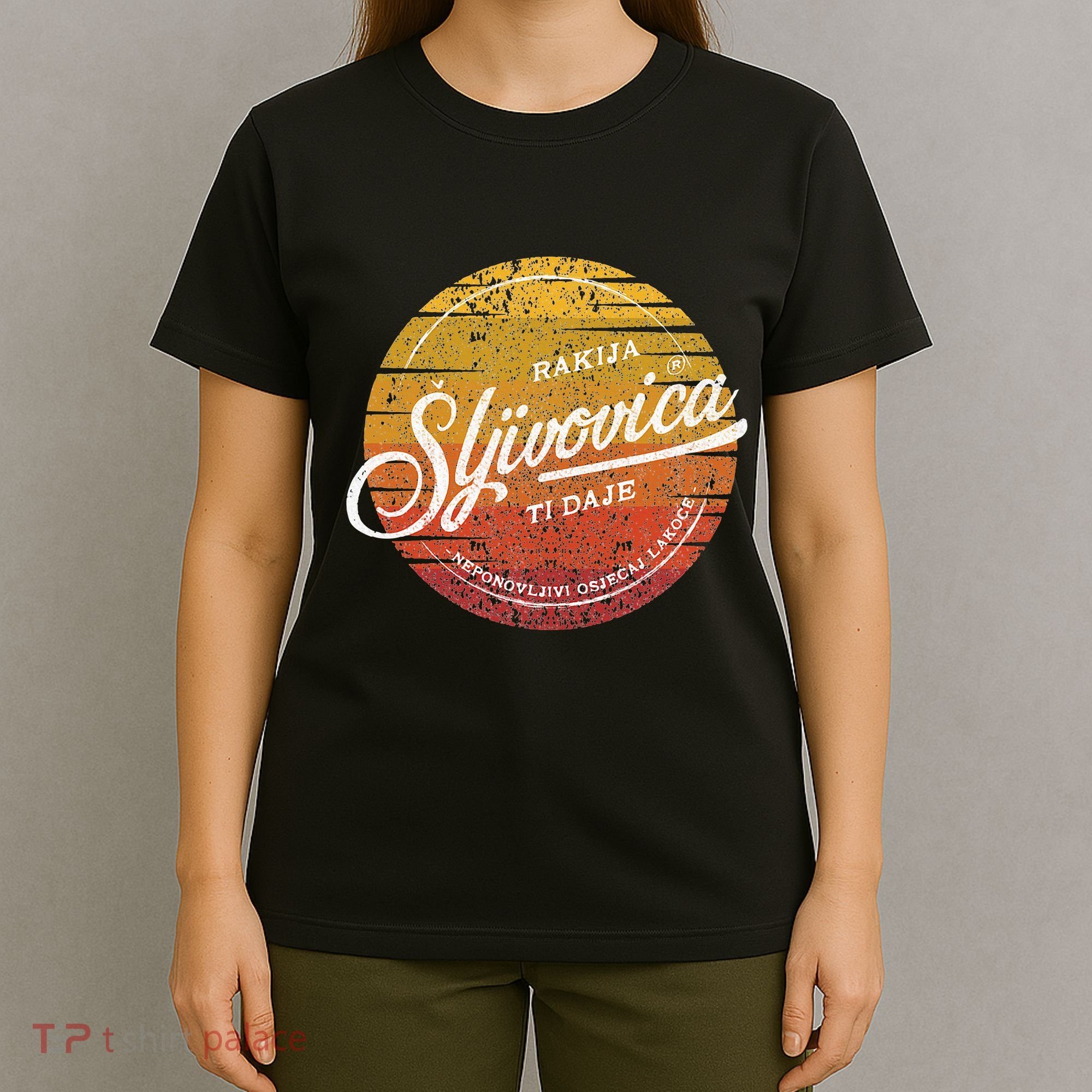 Rakija Sljivovica Hrvatska Bosna Srbija Balkans T-Shirt
