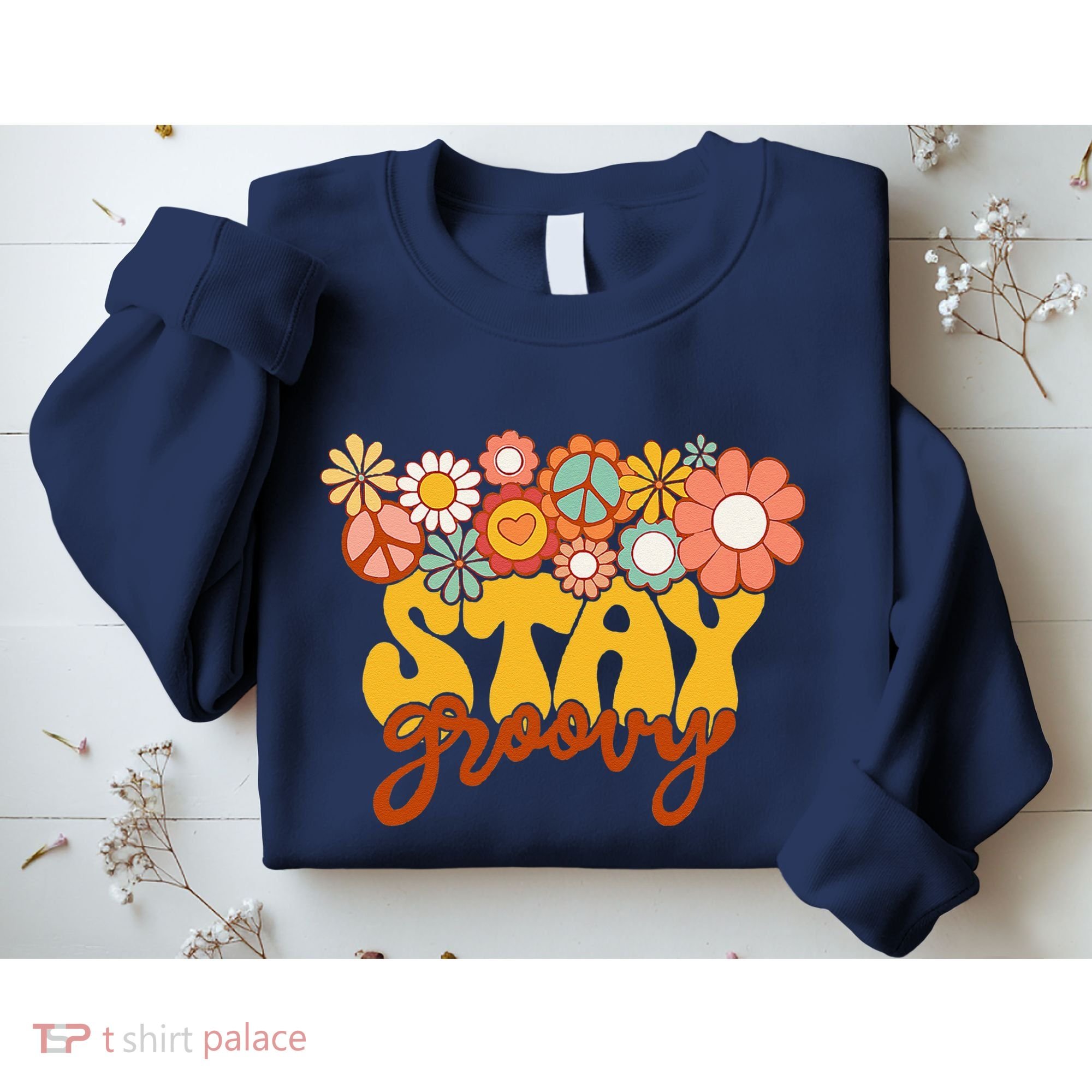 Retro Sunflower Hippie Stay Groovy Positive Mind Happy Life Sweatshirt