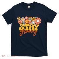 Retro Sunflower Hippie Stay Groovy Positive Mind Happy Life T-Shirt thumb 0