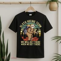 Retro Sloth Hiking Team Well Get There When We Get There T-Shirt thumb 2