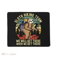 Retro Sloth Hiking Team Well Get There When We Get There Mousepad thumb 0