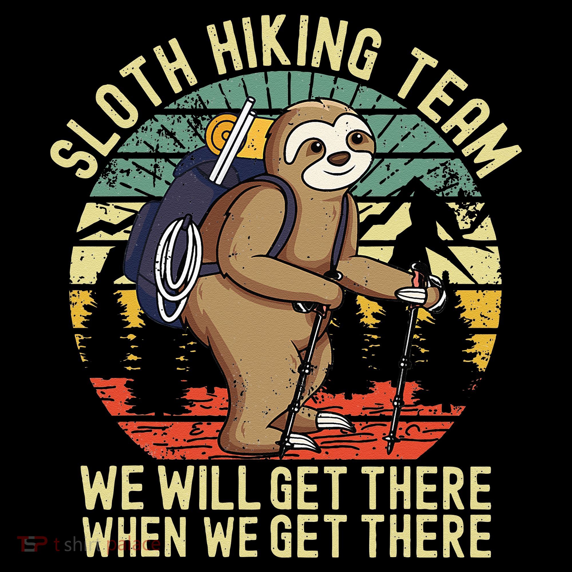 Retro Sloth Hiking Team Well Get There When We Get There Baby Bodysuit