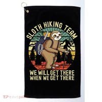 Retro Sloth Hiking Team Well Get There When We Get There Golf Towel thumb 0