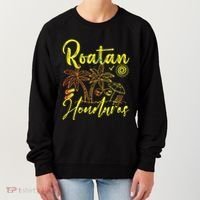 Roatan Souvenirs Honduras Beach Honduras Vacation Roatan Women's Sweatshirt thumb 0