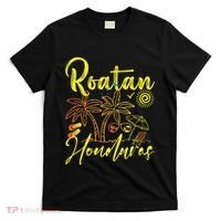 Roatan Souvenirs Honduras Beach Honduras Vacation Roatan T-Shirt thumb 0