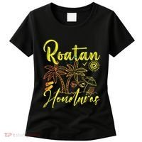 Roatan Souvenirs Honduras Beach Honduras Vacation Roatan Women's T-Shirt thumb 0