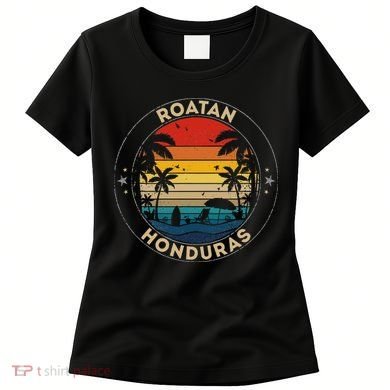 Roatan Souvenir Honduras Reminder Women's T-Shirt