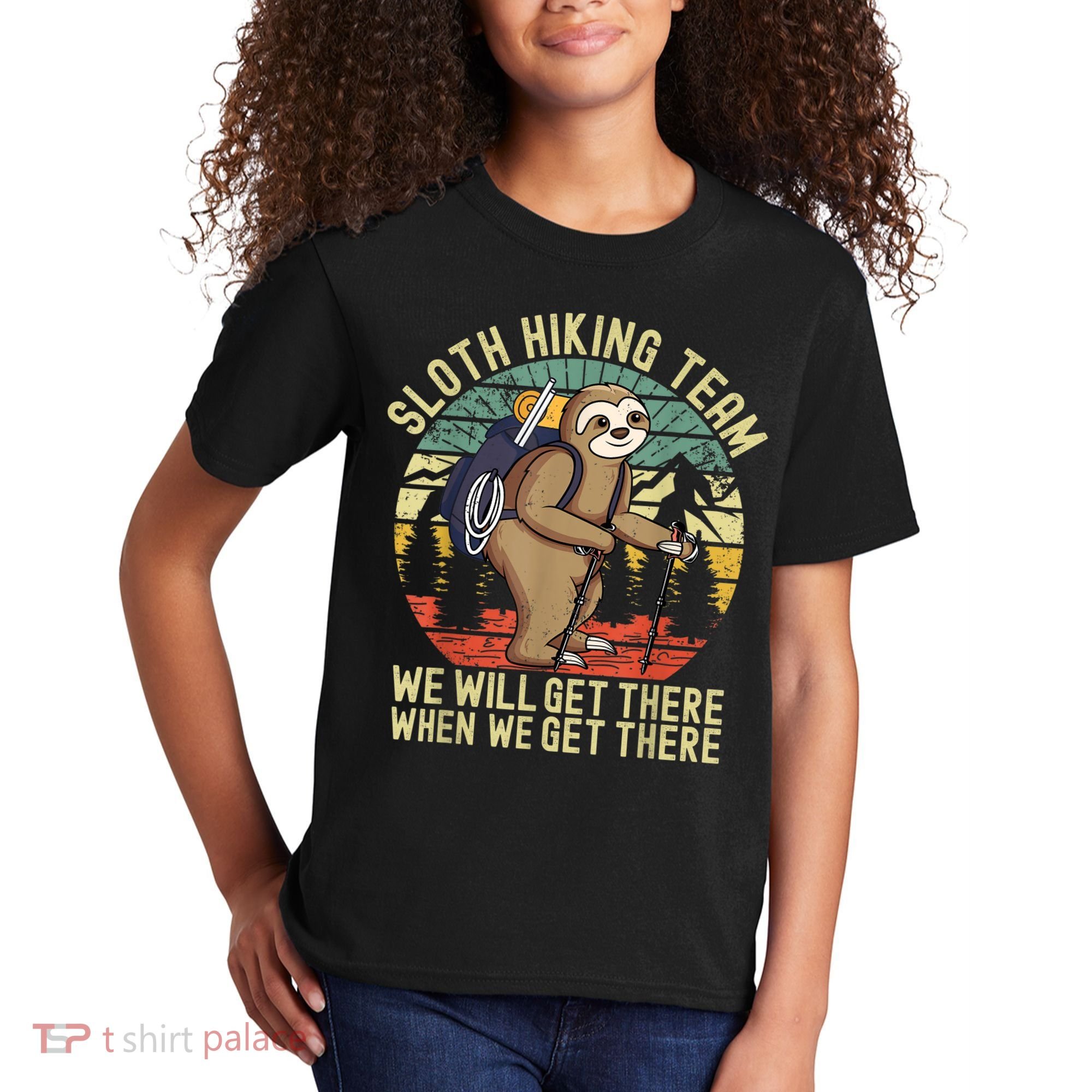 Retro Sloth Hiking Team We'll Get There When We Get There Kids T-Shirt