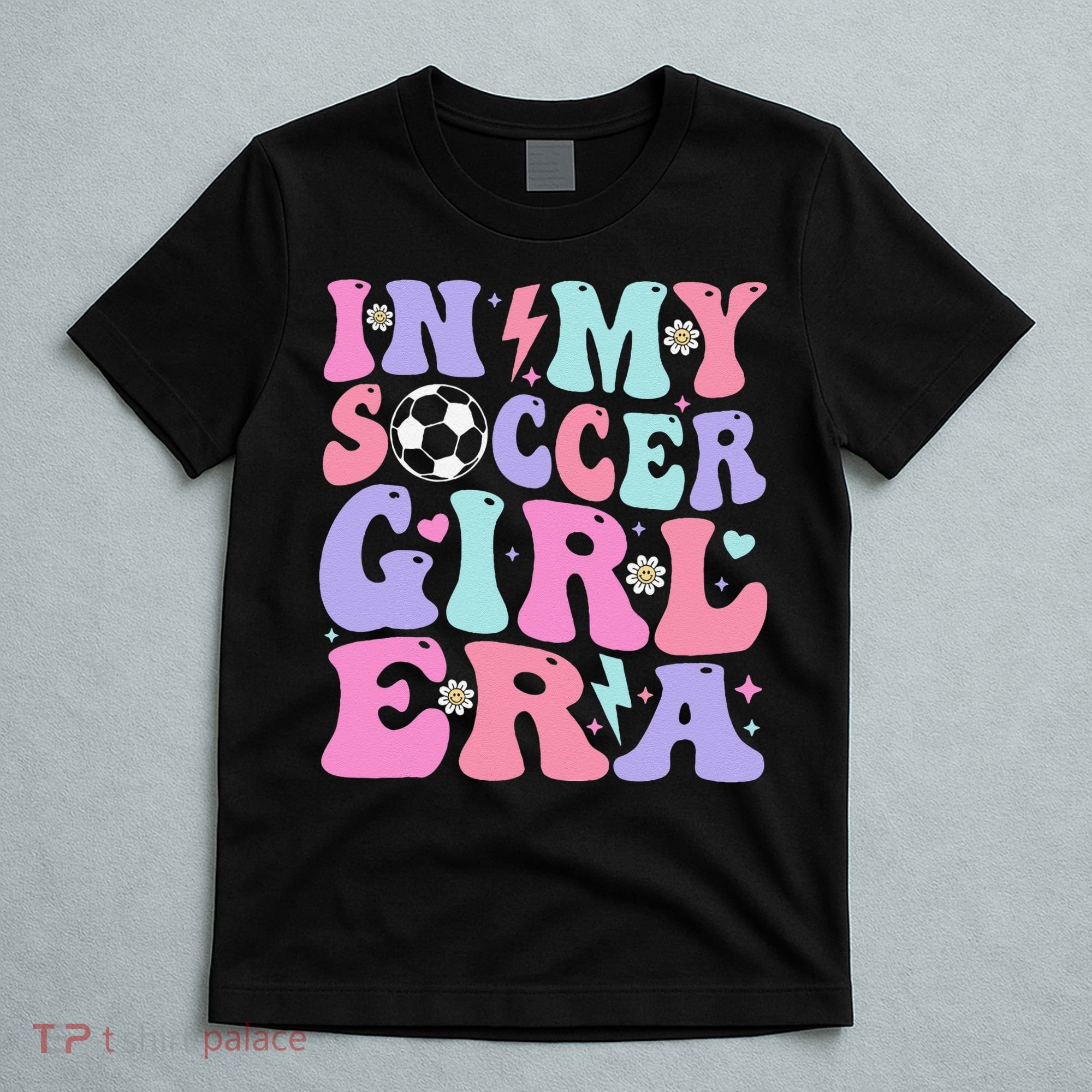 Retro Soccer In My Soccer Girl Era Gift T-Shirt